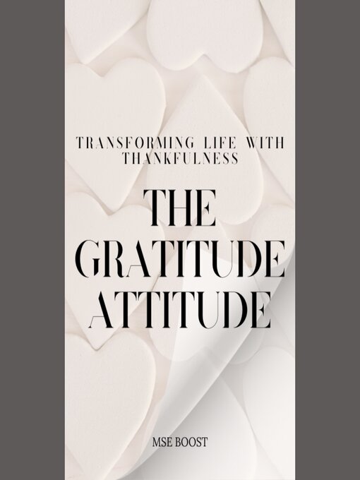 Title details for The Gratitude Attitude by MSE BOOST - Available